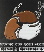 Saving Our Sons from Death and Destruction